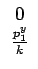 $\displaystyle \begin{array}{ccccccc}0\\ \frac{p_1^y}{k}\end{array}$