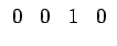 $ \begin{array}{ccccccc}0&0&1&0\end{array}$