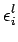 $\displaystyle \epsilon_{i}^{l}$