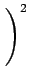 $\displaystyle \left.\vphantom{\sum_{i,j=0}^N a_{ij} P_{ij}(X,Y)-Z_l}\right)^{2}_{}$