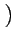 $\displaystyle \left.\vphantom{v^\theta_2}\right)$